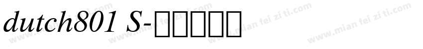 dutch801 S字体转换